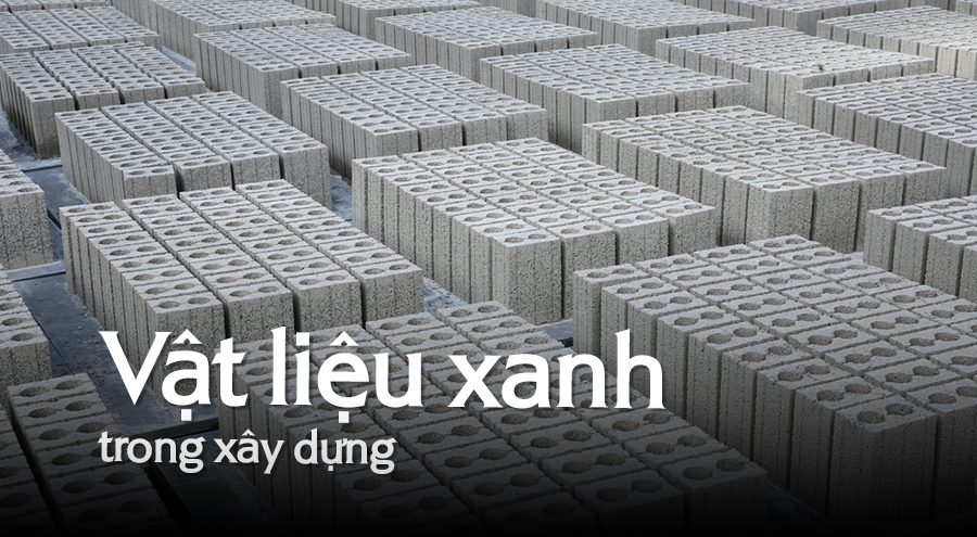 vat-lieu-xanh-trong-xay-dung-kgv-01